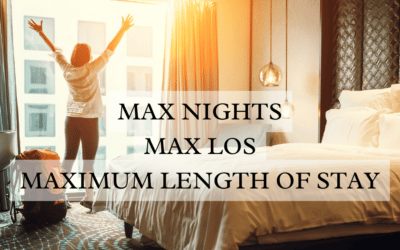 Max Nights, Max LOS, Maximum Length of Stay
