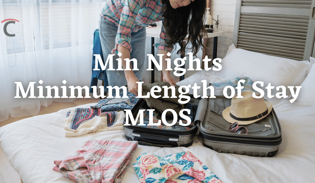 Min Nights, MLOS, Minimum Length of Stay